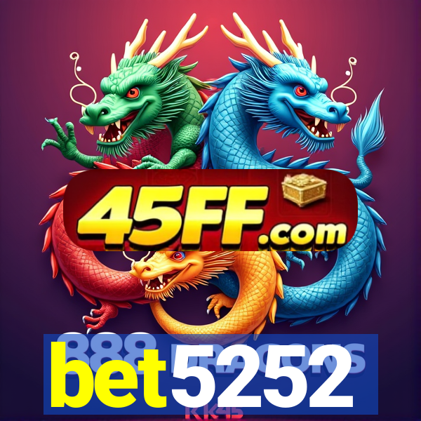 bet5252