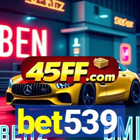 bet539
