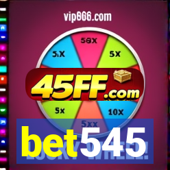 bet545