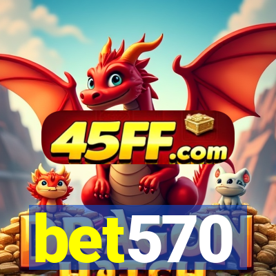bet570