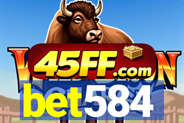 bet584