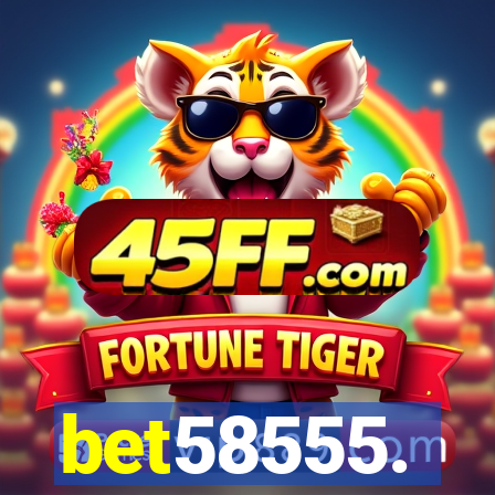 bet58555.