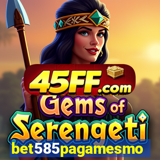 bet585pagamesmo