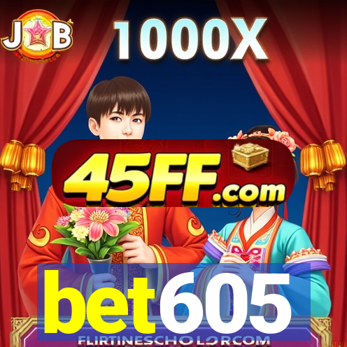 bet605