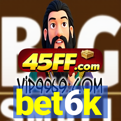 bet6k