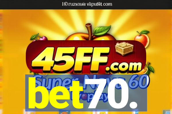 bet70.