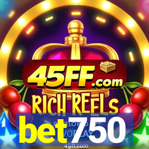 bet750