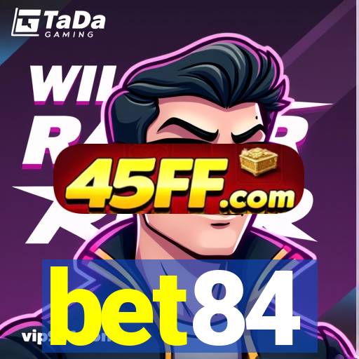 bet84