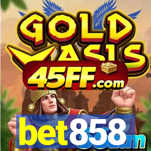 bet858