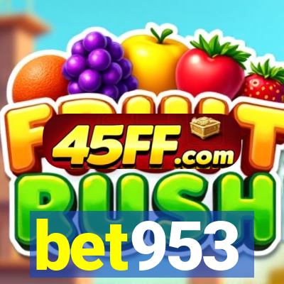 bet953