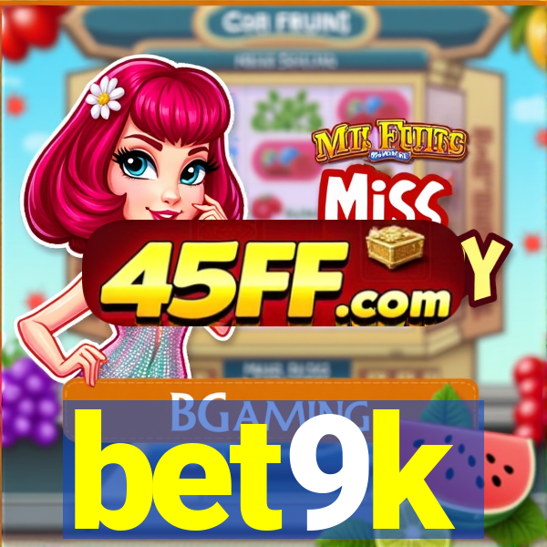 bet9k