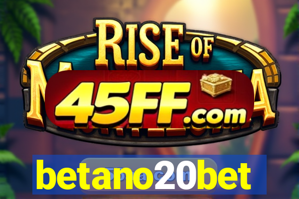 betano20bet