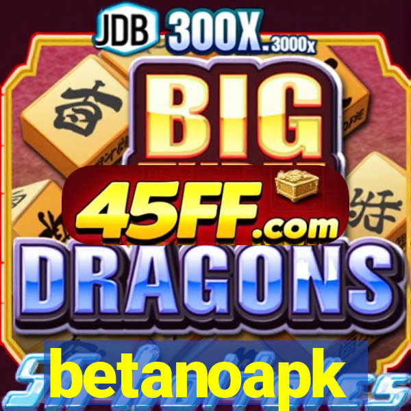 betanoapk