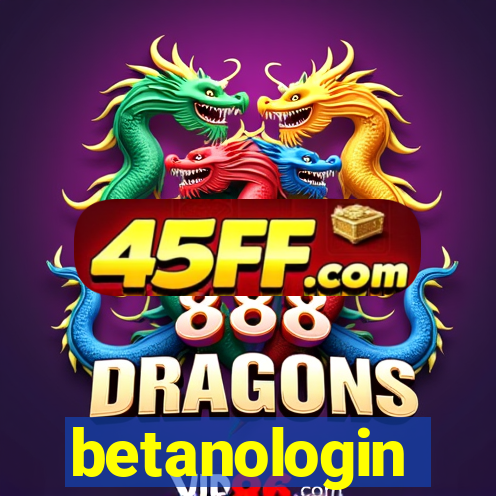 betanologin