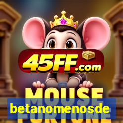 betanomenosde