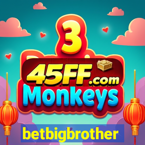 betbigbrother