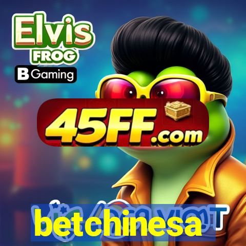 betchinesa
