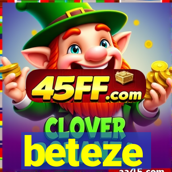 beteze