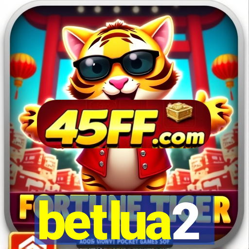 betlua2