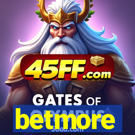betmore