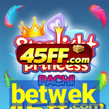 betwek