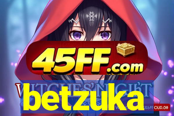 betzuka