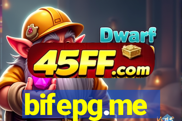 bifepg.me