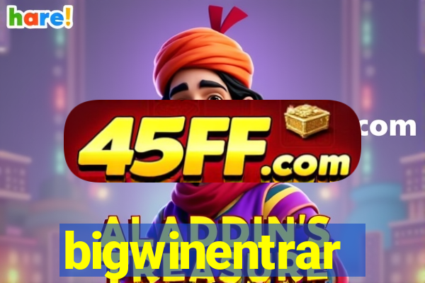 bigwinentrar