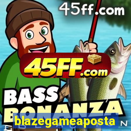 blazegameaposta