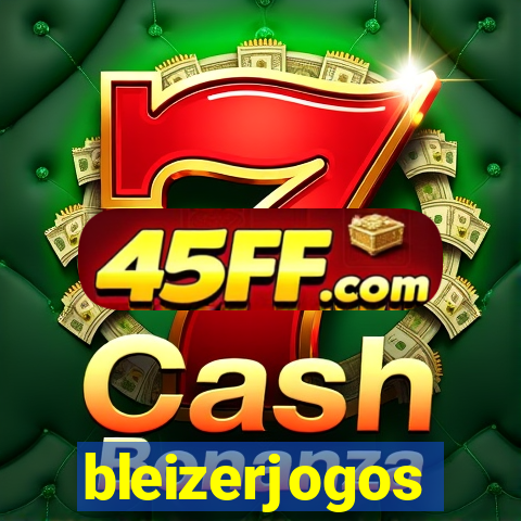 bleizerjogos