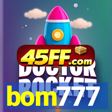 bom777