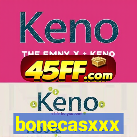 bonecasxxx
