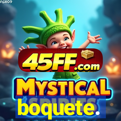 boquete.