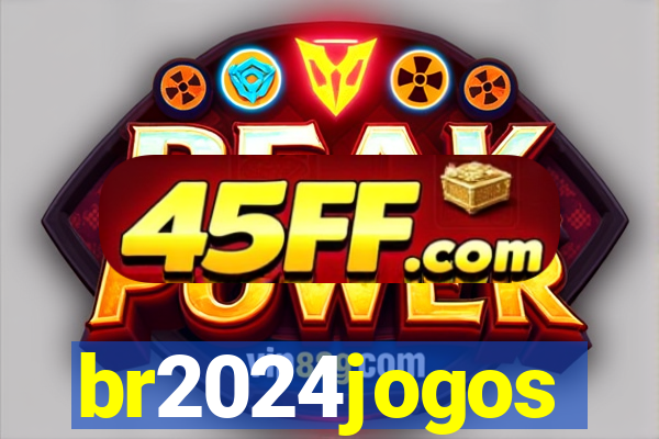 br2024jogos