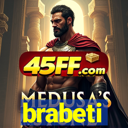 brabeti