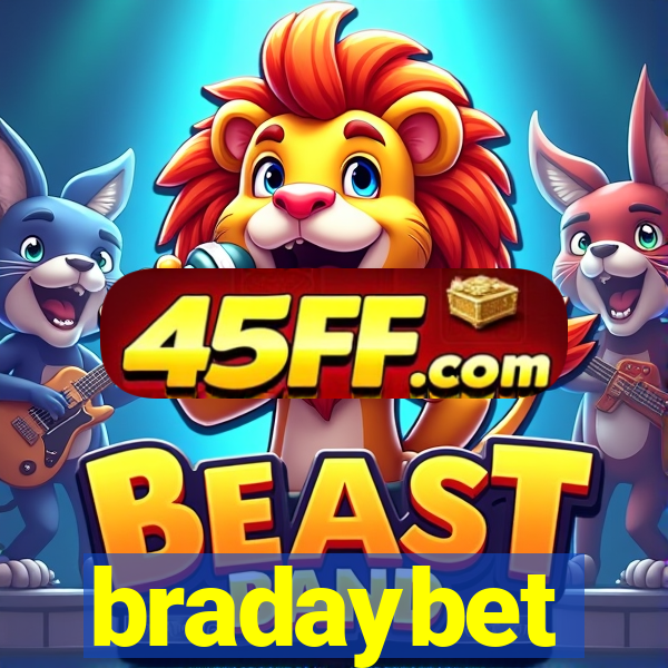 bradaybet