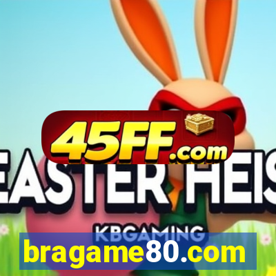 bragame80.com