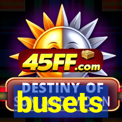 busets