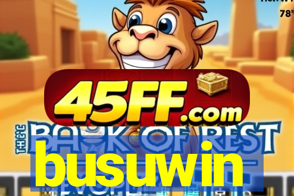 busuwin