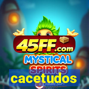 cacetudos