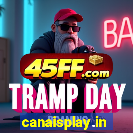 canaisplay.in