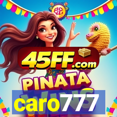 caro777