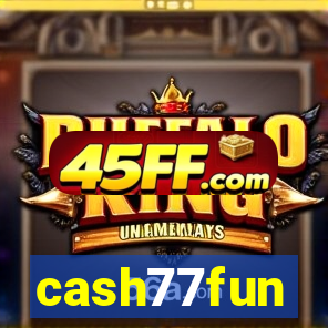 cash77fun