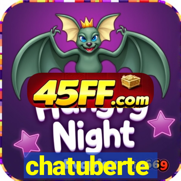 chatuberte