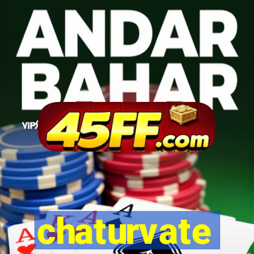 chaturvate