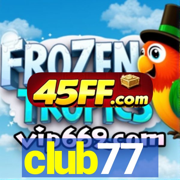 club77