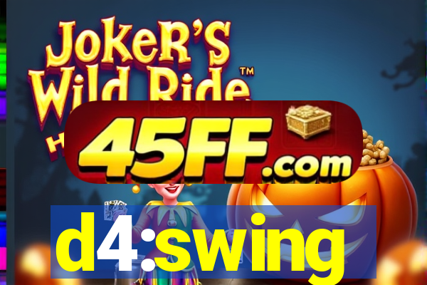 d4:swing