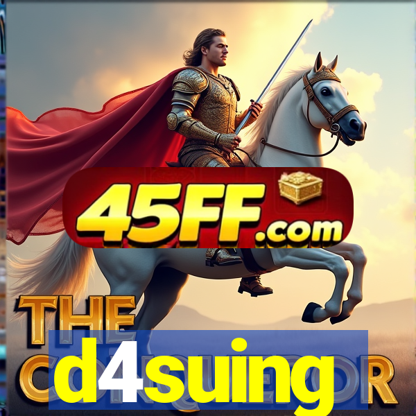 d4suing