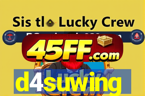 d4suwing