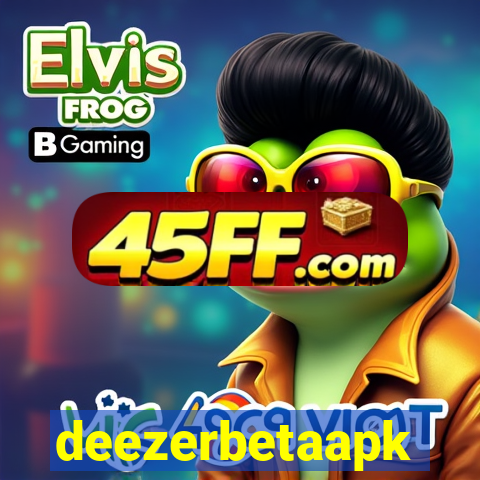 deezerbetaapk